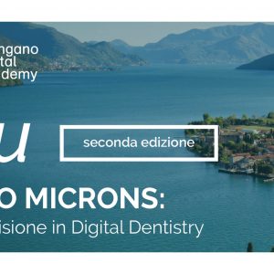 ZERO MICRONS: la Precisione in Digital Dentistry