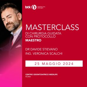 MASTERCLASS DI CHIRURGIA GUIDATA CON PROTOCOLLO MAESTRO